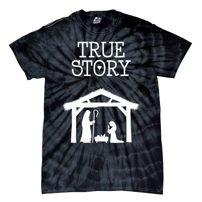 True Story Birth of Christ Nativity Manger Scene Tie-Dye T-Shirt