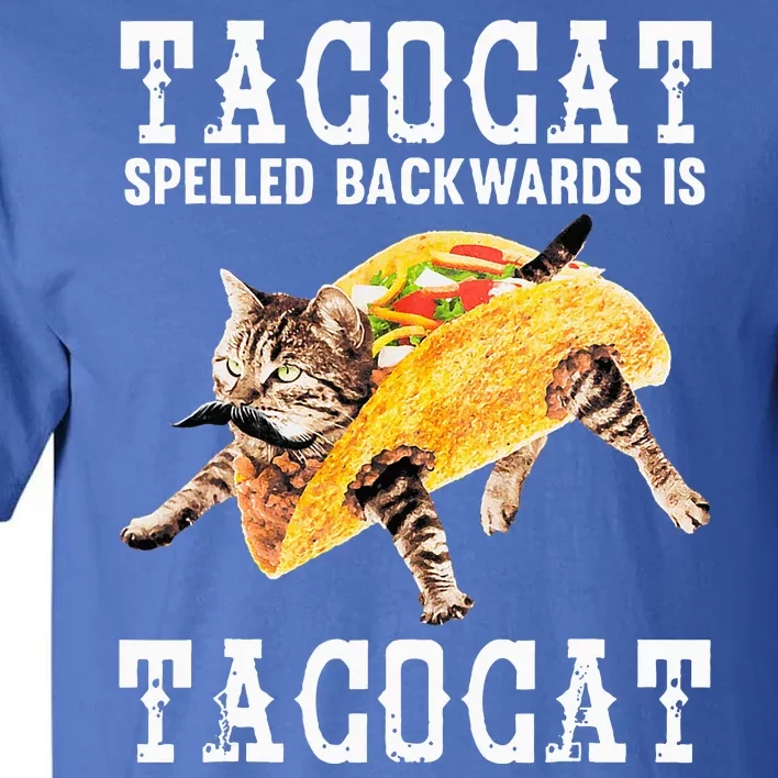 Tacocat Spelled Backward Is Taco Cat Tall T-Shirt