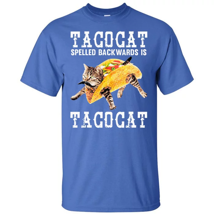 Tacocat Spelled Backward Is Taco Cat Tall T-Shirt