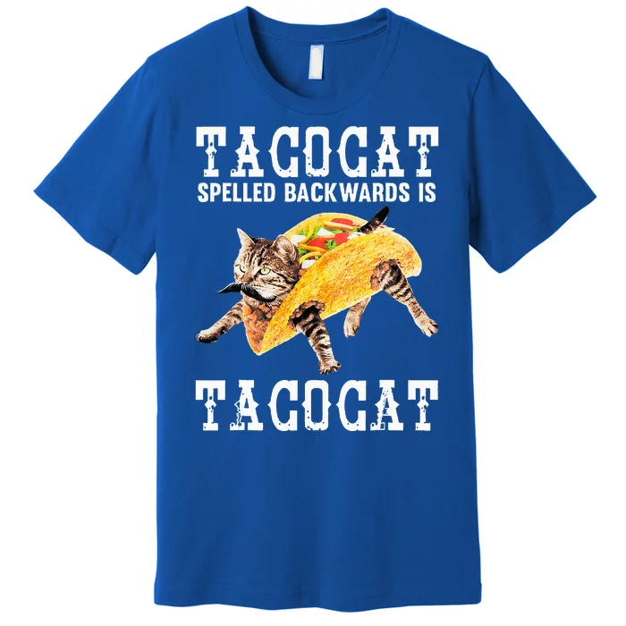 Tacocat Spelled Backward Is Taco Cat Premium T-Shirt