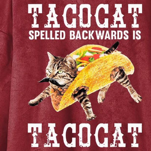 Tacocat Spelled Backward Is Taco Cat Hooded Wearable Blanket