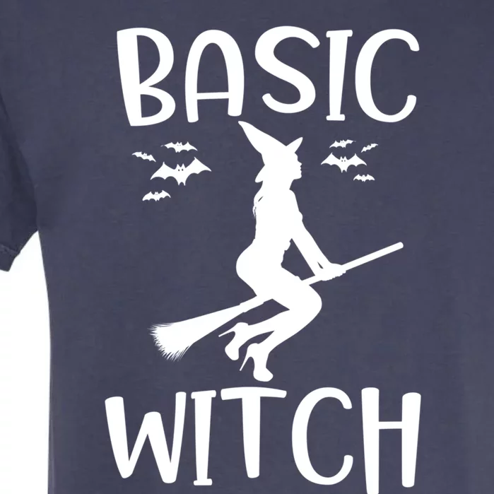 Trendy Saying Basic Witch Funny Halloween Party Holiday Gift Cute Gift Garment-Dyed Heavyweight T-Shirt