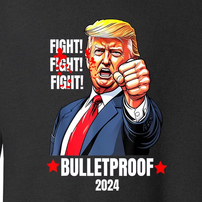 Trump Shot Bulletproof Bloody Ear Bleeding Butler Pa Trump Gift Toddler Sweatshirt