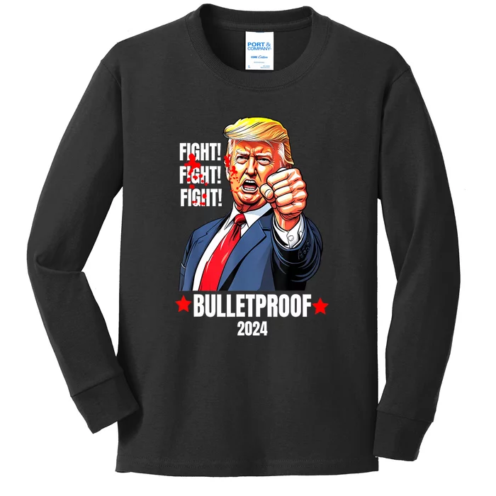 Trump Shot Bulletproof Bloody Ear Bleeding Butler Pa Trump Gift Kids Long Sleeve Shirt