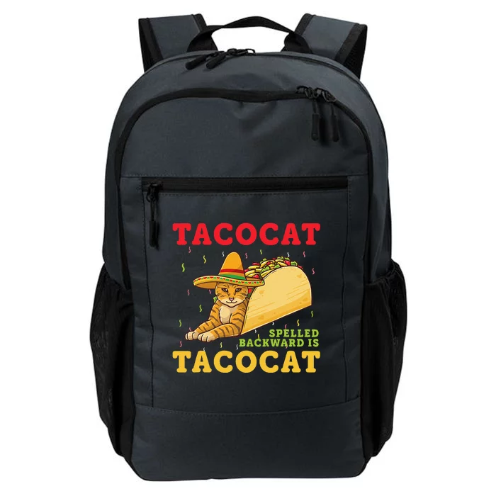 Tacocat Spelled Backwards Tacos And Cats Cinco De Mayo Cat Daily Commute Backpack