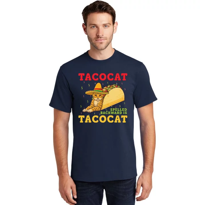 Tacocat Spelled Backwards Tacos And Cats Cinco De Mayo Cat Tall T-Shirt