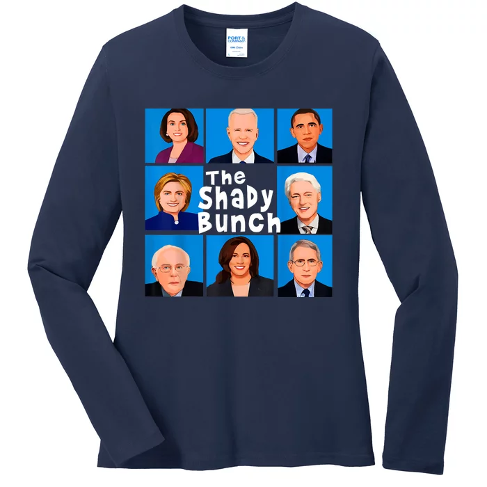 The Shady Bunch Anti Biden Obama Clinton Funny Vote Trump Ladies Long Sleeve Shirt