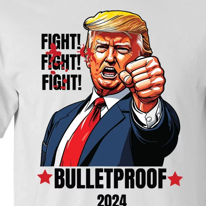 Trump Shot Bulletproof Bloody Ear Bleeding Butler Pa Trump Tall T-Shirt