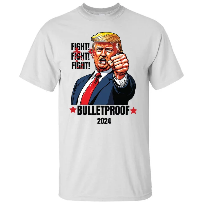 Trump Shot Bulletproof Bloody Ear Bleeding Butler Pa Trump Tall T-Shirt