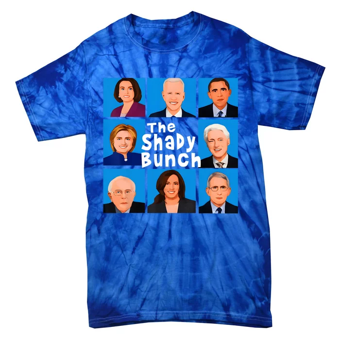 The Shady Bunch Funny Anti Joe Tie-Dye T-Shirt