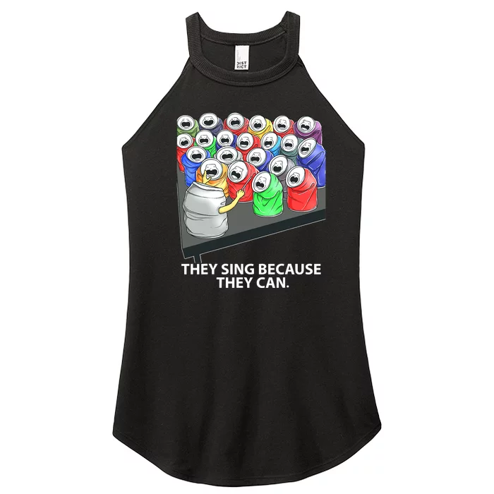 They Sing Because They Can Funny Music Women’s Perfect Tri Rocker Tank