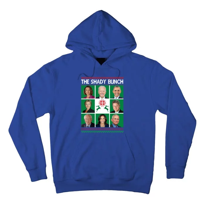 The Shady Bunch Pelosi Biden Obama Kamala Ugly Christmas Gift Tall Hoodie