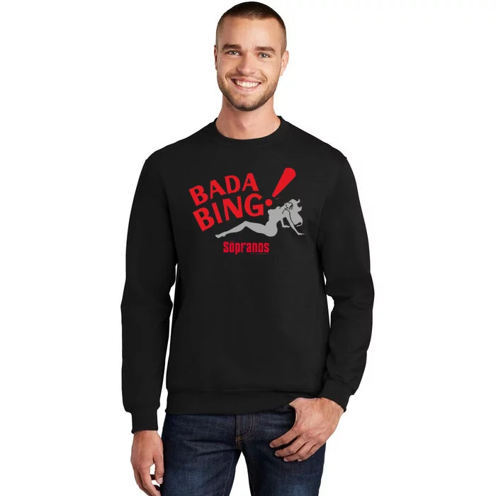 The Sopranos Bada Bing! Adult Tall Sweatshirt