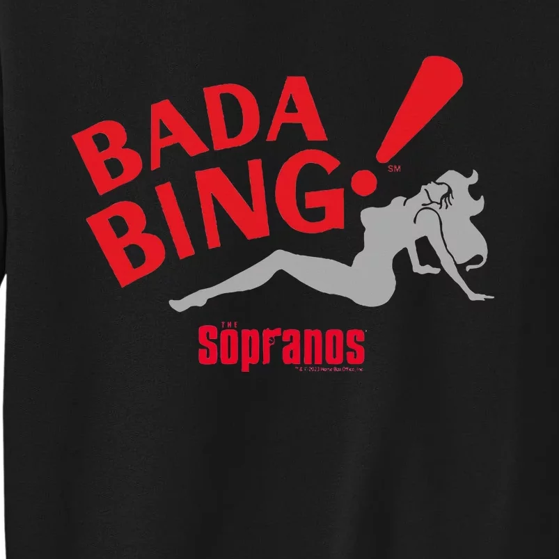 The Sopranos Bada Bing! Adult Tall Sweatshirt