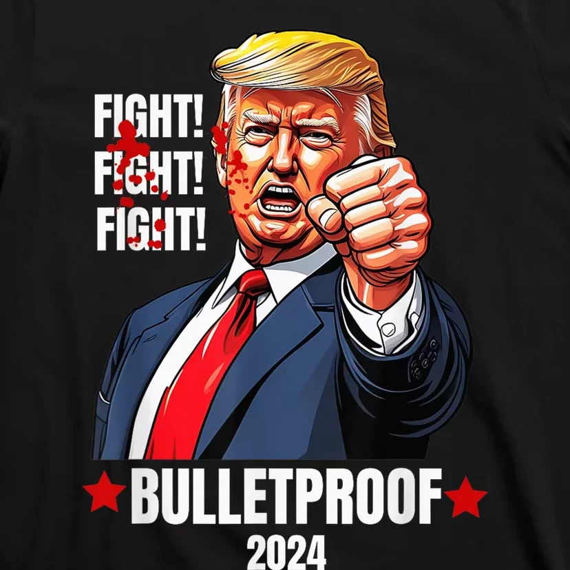 Trump Shot Bulletproof Bloody Ear Bleeding Butler Pa Trump T-Shirt