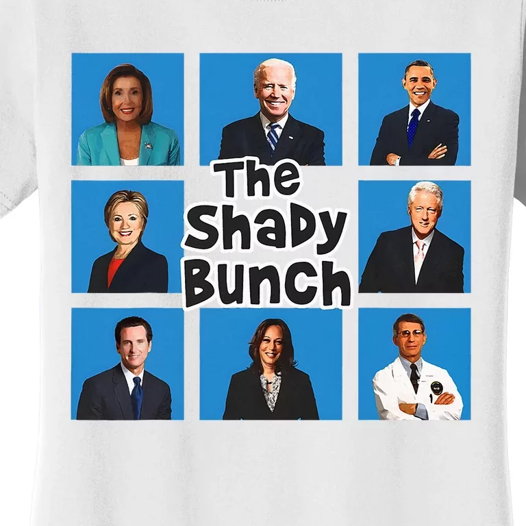 The Shady Bunch Funny Anti Joe Women's T-Shirt