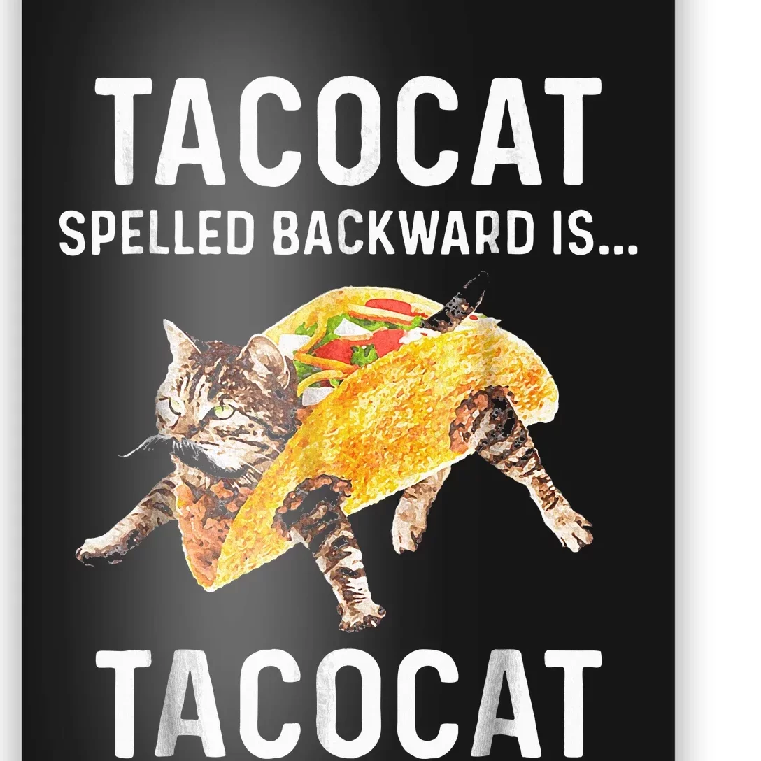 Tacocat Spelled Backward Is Tacocat Love Cat And Taco Poster