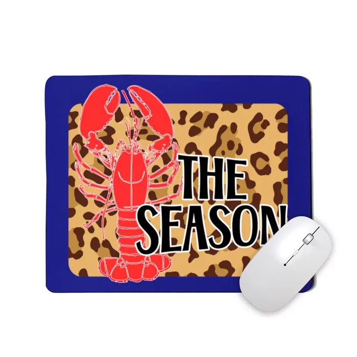 The Season Crawfish Leopard Mardi Gras Carnival Festival Gift Mousepad