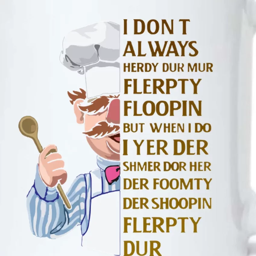 The Swedish Chef I Dont Always Herdy Dur Mur Black Color Changing Mug