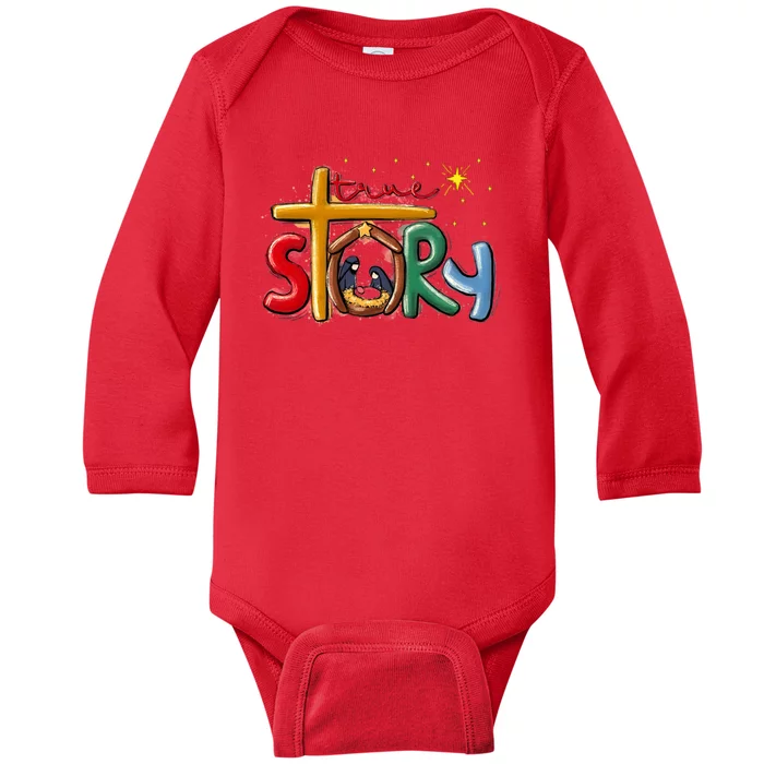 True Story Christmas Nativity Jesus Christian Christmas Baby Long Sleeve Bodysuit