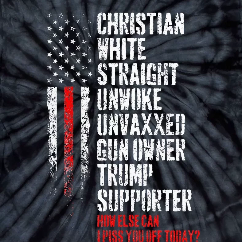 Trump Supporter Christian White Straight Unwoke Unvaxxed Tie-Dye T-Shirt