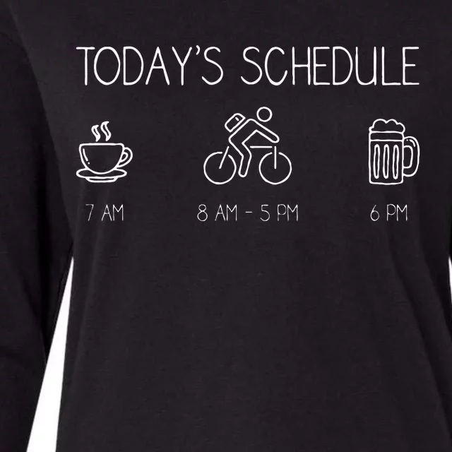 Todays Schedule Cycling Mountain Biking Bike Womens Cotton Relaxed Long Sleeve T-Shirt