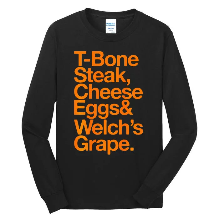 Tbone Steak Cheese Eggs And WelchS Grape Funny Tall Long Sleeve T-Shirt