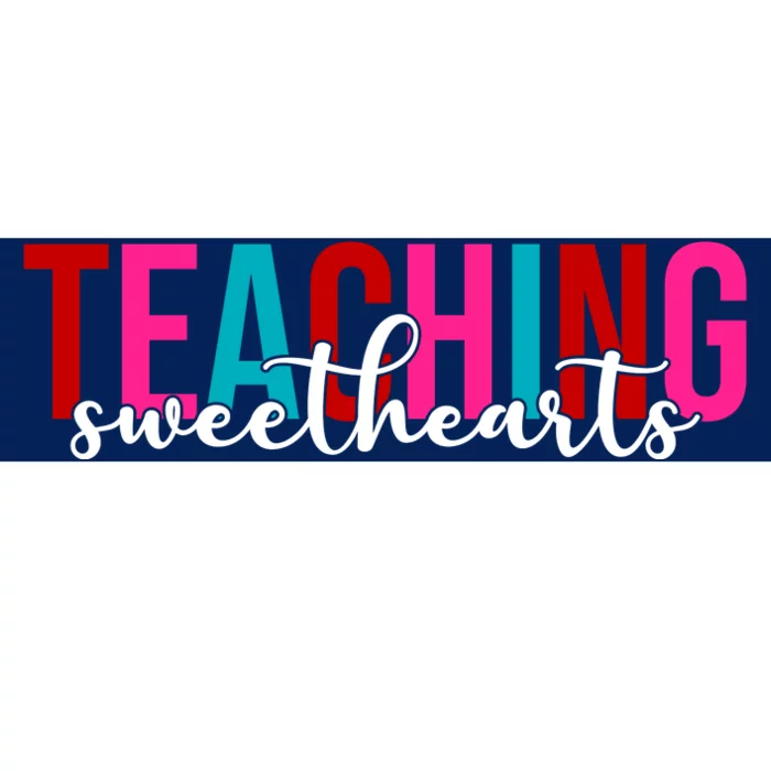 Teaching Sweethearts Colorful Teacher Bumper Sticker