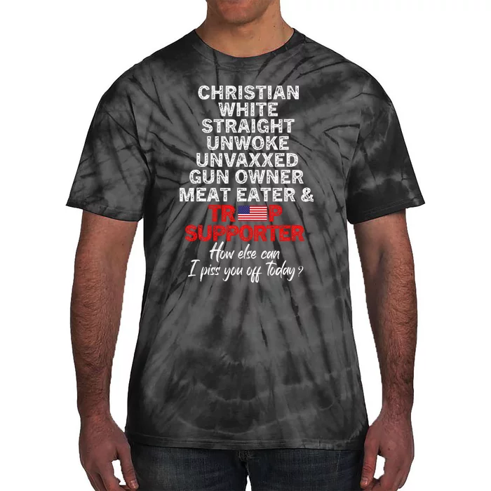 Trump Supporter Christian White Straight Unwoke Unvaxxed Tie-Dye T-Shirt