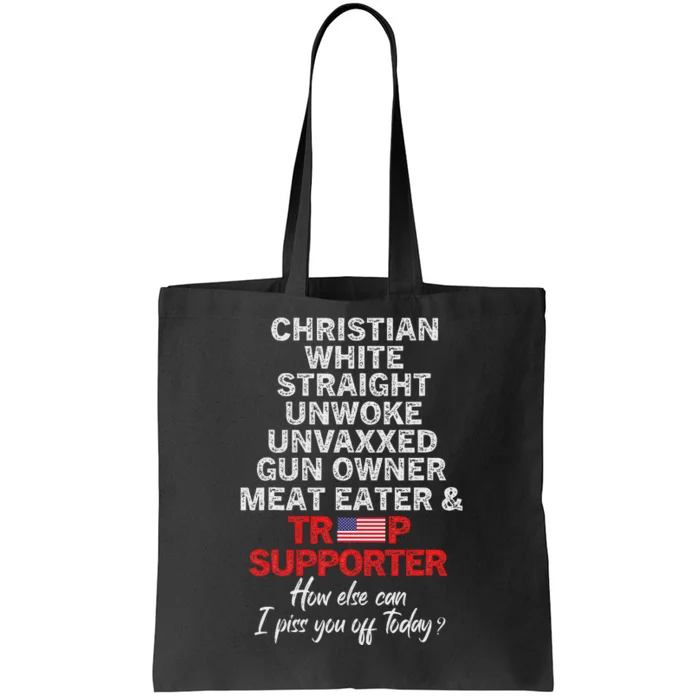 Trump Supporter Christian White Straight Unwoke Unvaxxed Tote Bag