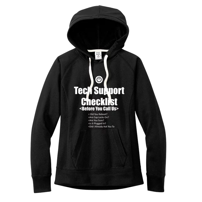 Tech Support Checklist Fun Gift Women's Fleece Hoodie