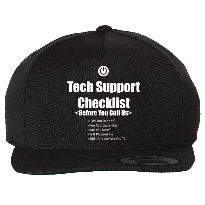 Tech Support Checklist Fun Gift Wool Snapback Cap