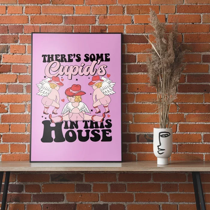 ThereS Some CupidS In This House Retro Valentines Poster