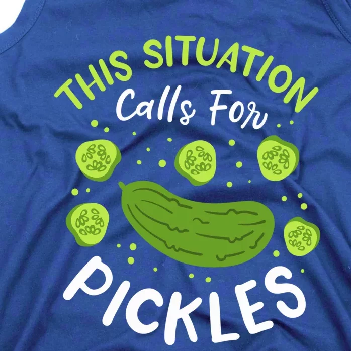 This Situation Calls For Pickles Cucumber Meaningful Gift Tank Top