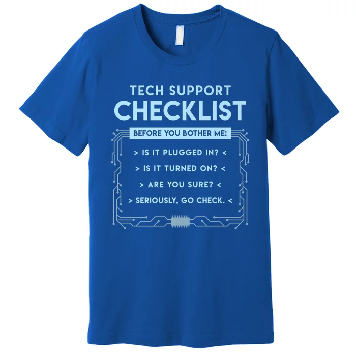 Tech Support Checklist Funny Computer Geek Sysadmin Gift Premium T-Shirt