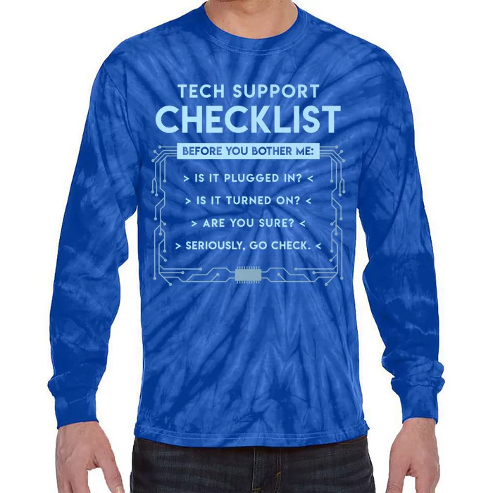 Tech Support Checklist Funny Computer Geek Sysadmin Gift Tie-Dye Long Sleeve Shirt