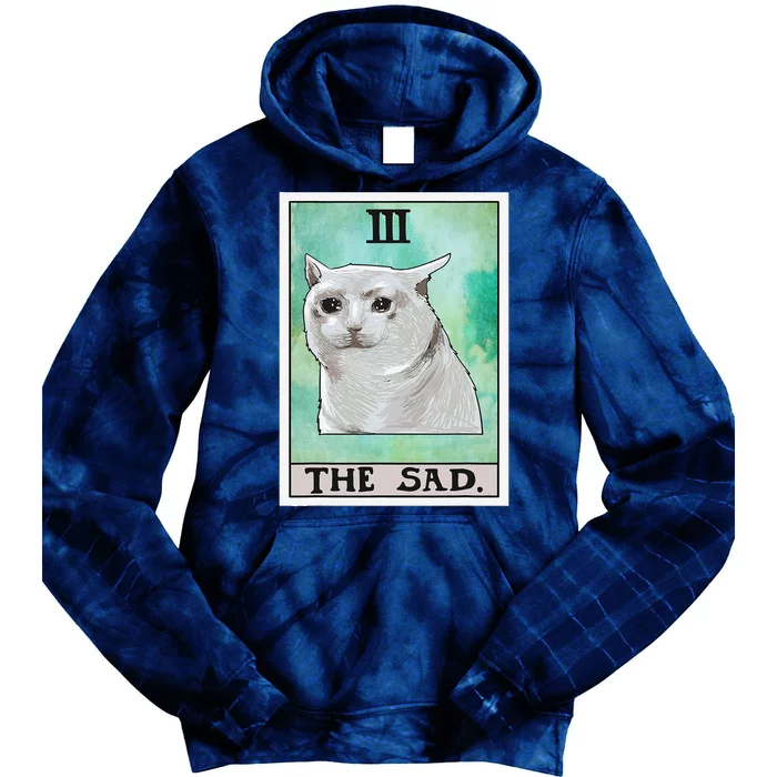 The Sad Cat Tarot Card Funny Meme Tie Dye Hoodie