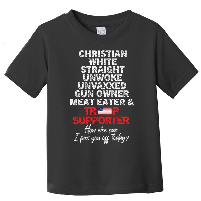 Trump Supporter Christian White Straight Unwoke Unvaxxed Toddler T-Shirt