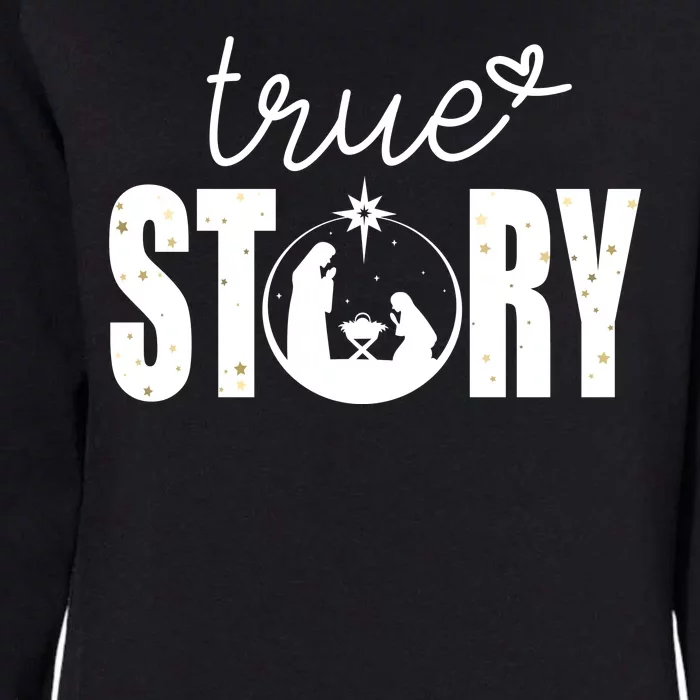 True Story Christmas Holy Christian Womens California Wash Sweatshirt