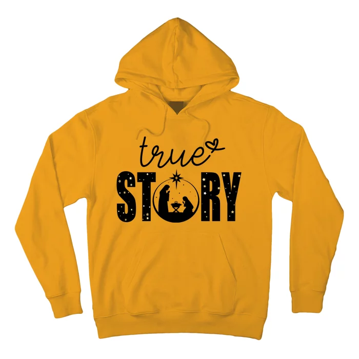 True Story Christmas Holy Christian Hoodie