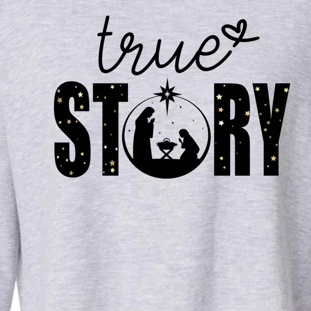 True Story Christmas Holy Christian Cropped Pullover Crew