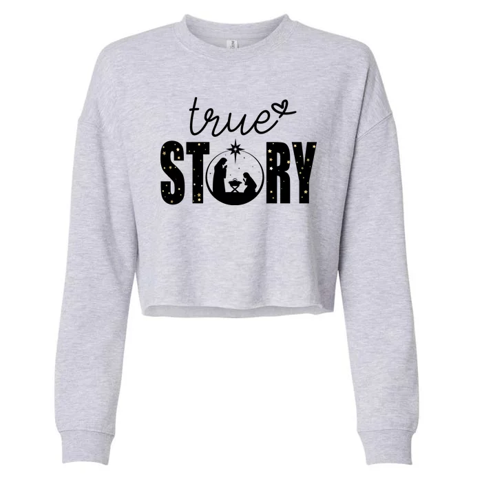 True Story Christmas Holy Christian Cropped Pullover Crew