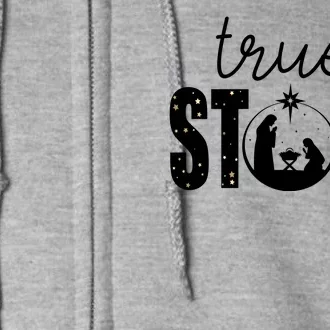 True Story Christmas Holy Christian Full Zip Hoodie