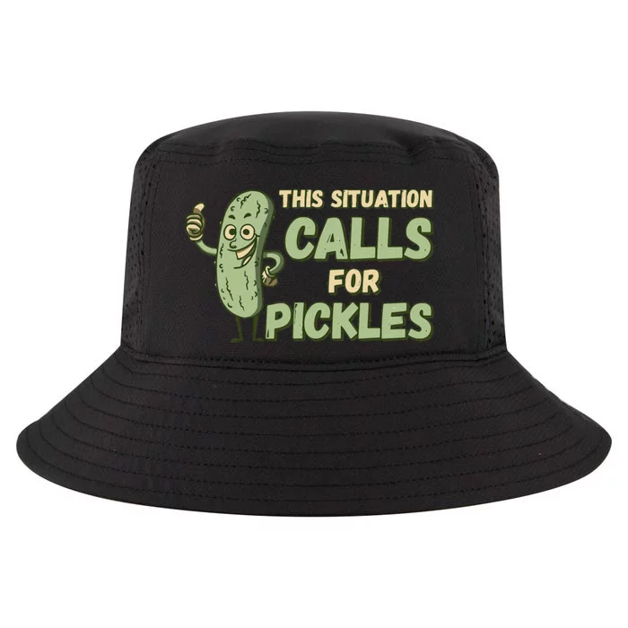 This Situation Calls For Pickles Funny Pickle Cool Comfort Performance Bucket Hat