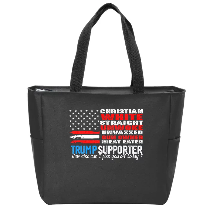 Trump Supporter Christian White Straight Unwoke Unvaxxed Zip Tote Bag