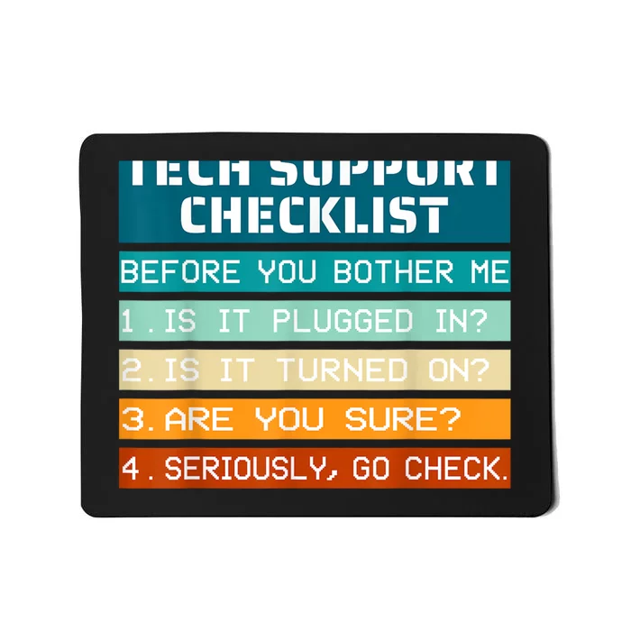 Tech Support Checklist Before You Bother Me It Tech Humor Mousepad