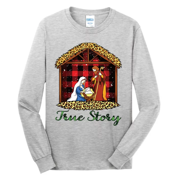 True Story Christmas Nativity Jesus Christian Christmas Tall Long Sleeve T-Shirt