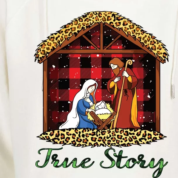 True Story Christmas Nativity Jesus Christian Christmas Womens Funnel Neck Pullover Hood