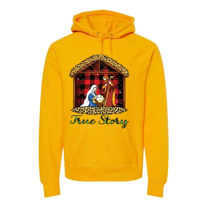 True Story Christmas Nativity Jesus Christian Christmas Premium Hoodie