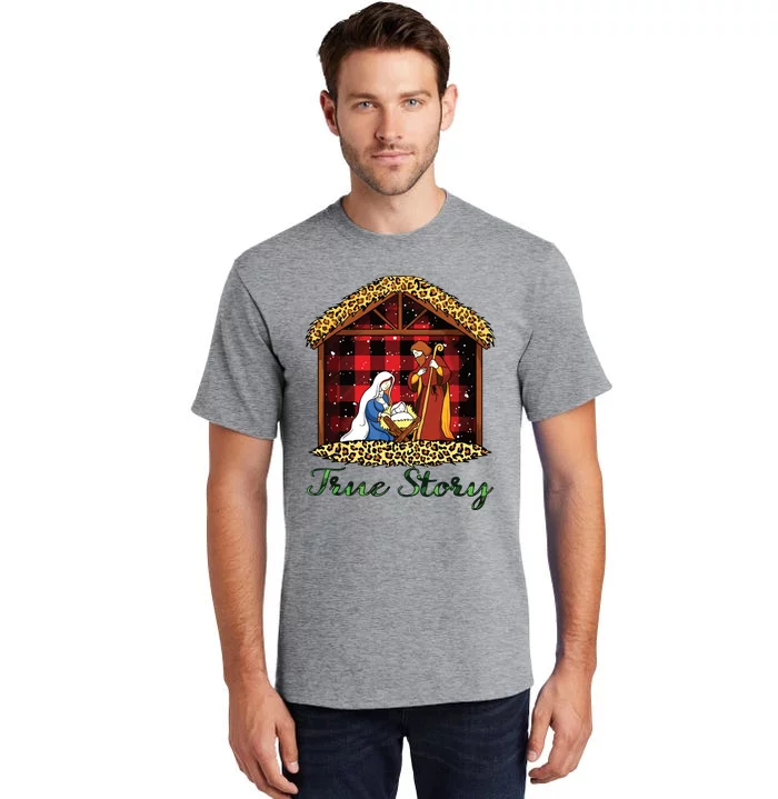 True Story Christmas Nativity Jesus Christian Christmas Tall T-Shirt